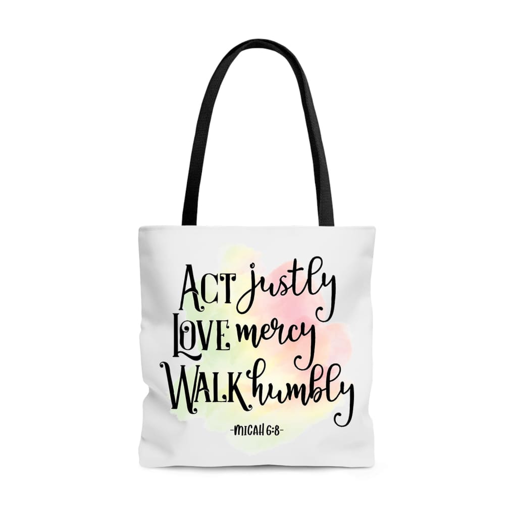 act justly love mercy Micah 6:8 tote bag 13 x 13