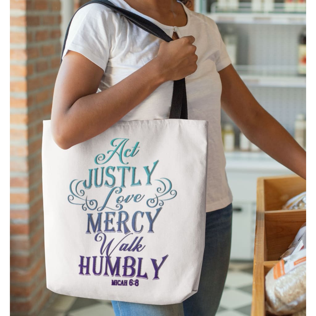 Act Justly Love Mercy Walk Humbly Tote Bag, Micah 6:8 Bible Verse Bags -  Christ Follower Life