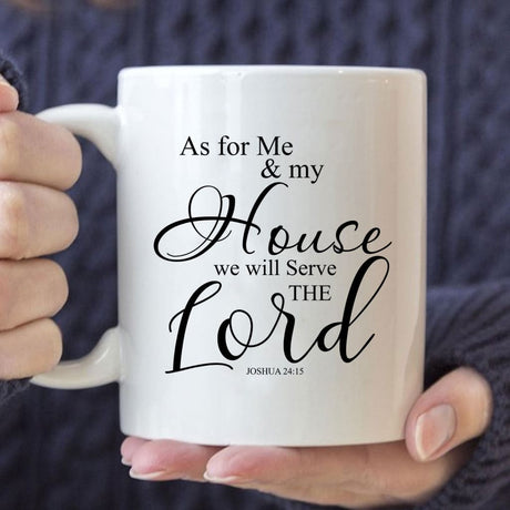 As for me and my house Joshua 24:15 Bible verses mug 11 oz