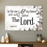 Christian wall art canvas with Joshua 24:15, "As For Me And My House," offering a scriptural touch to your home decor / Gray.