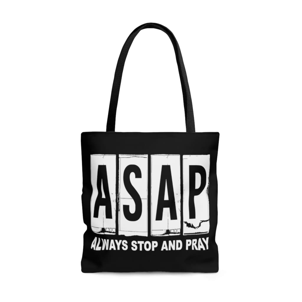 Asap always stop and pray tote bag Christian tote bags 13 x 13