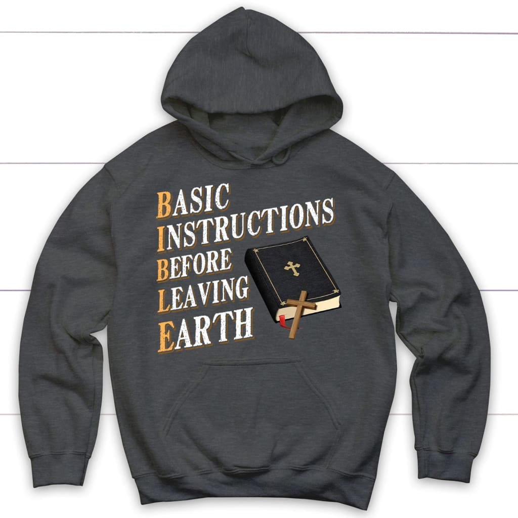 Basic instructions before leaving earth Christian hoodie Dark Heather / S