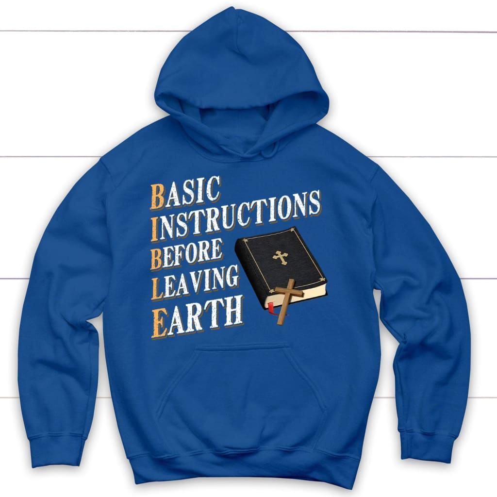 Basic instructions before leaving earth Christian hoodie Royal Blue / S