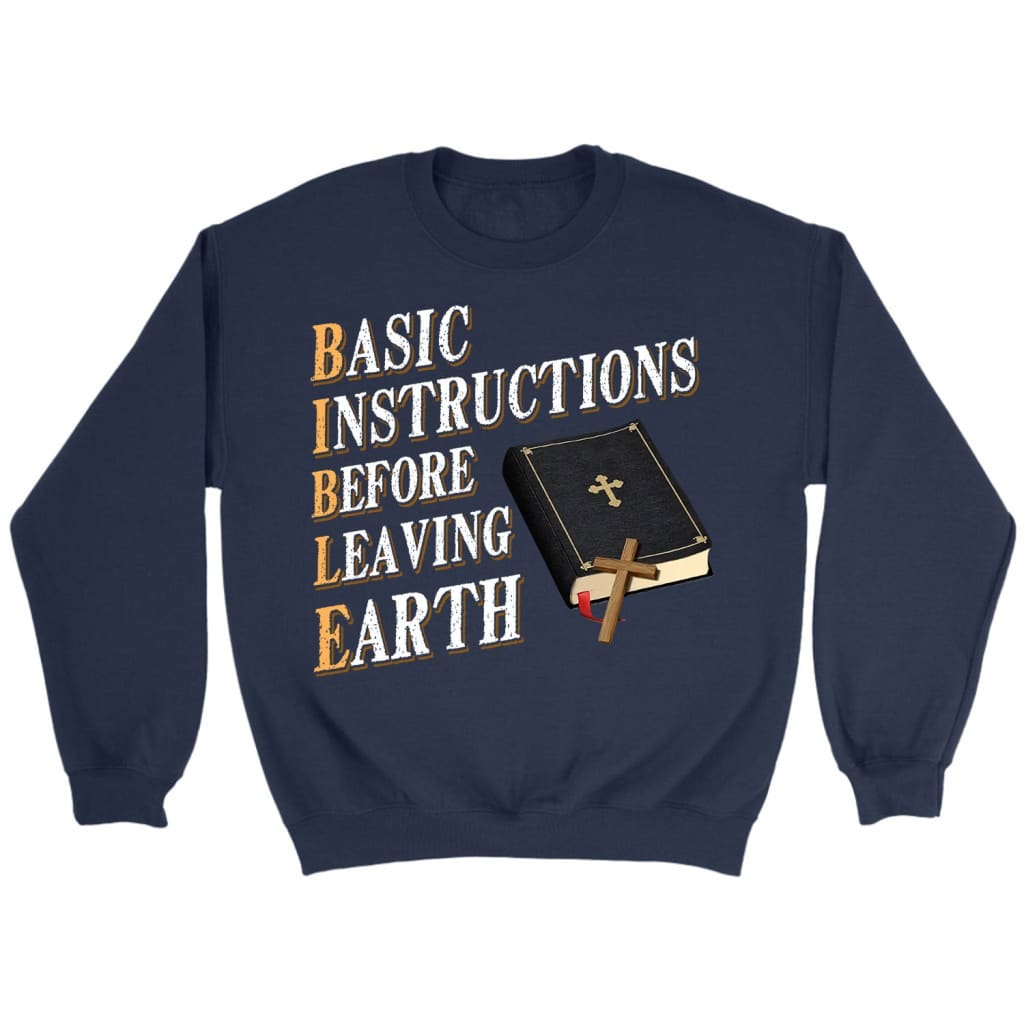 Basic instructions before leaving earth Christian sweatshirt Navy / S