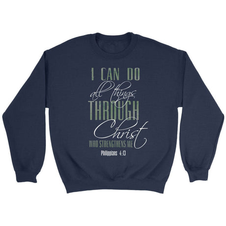 I can do all things through Christ sweatshirt Navy / S