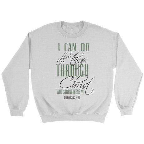 I can do all things through Christ sweatshirt White / S