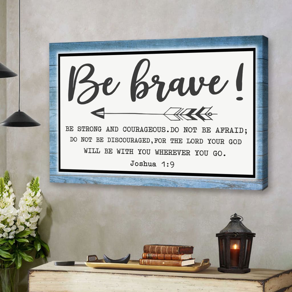 Teal wooden border wall art with Joshua 1:9 scripture, "Be Brave Be Strong and Courageous," perfect for Christian decor.