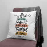 Be joyful in hope patient in affliction faithful in prayer pillow Christian pillows