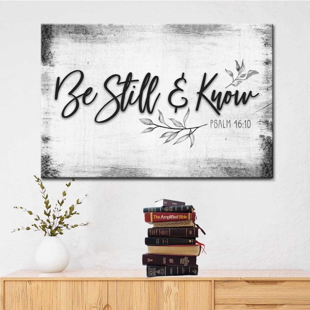 Christian wall decor featuring "Be Still and Know" Psalm 46:10, farmhouse-style scripture canvas / Grey.