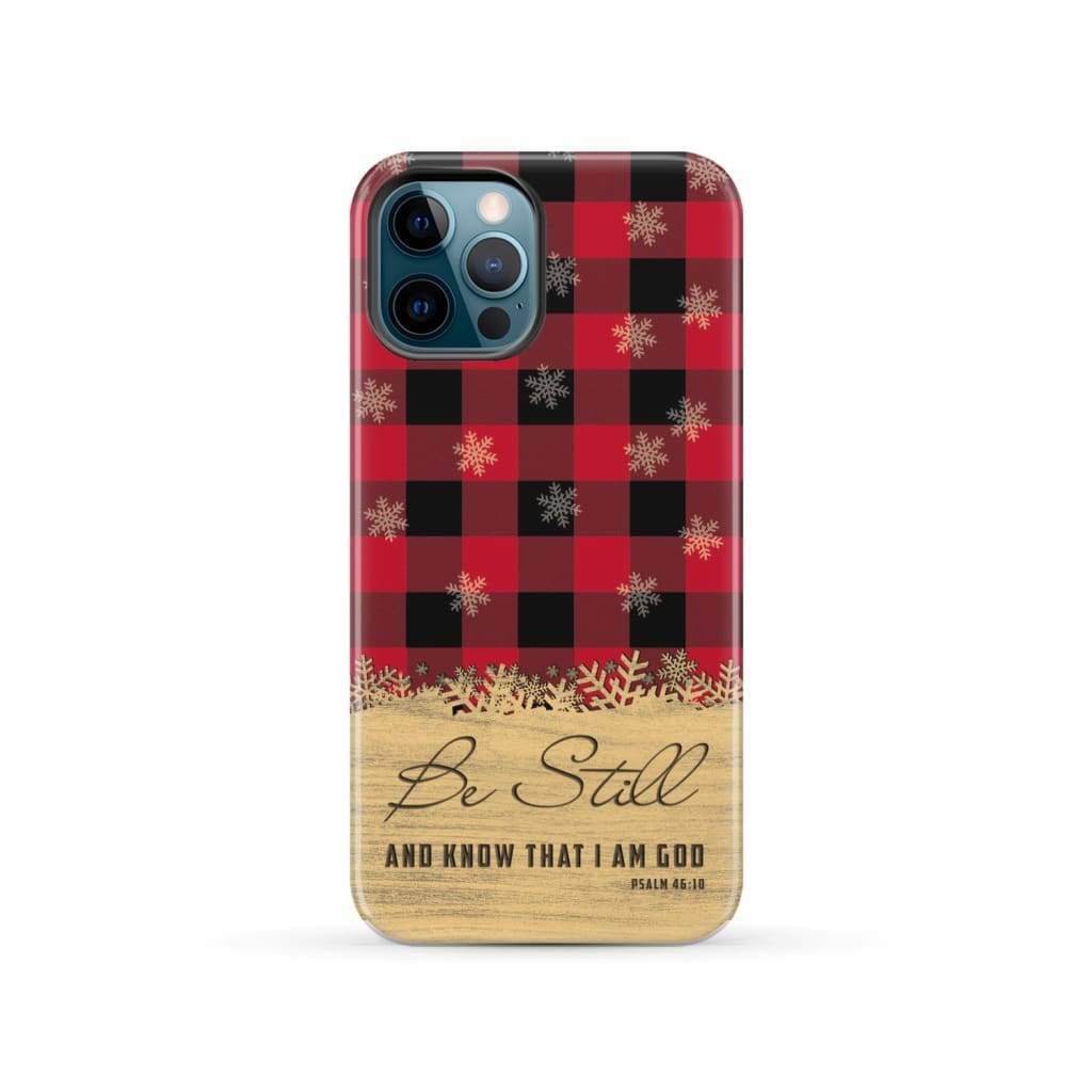 Be still and know that I am God red black buffalo plaid Christmas phone case iPhone 12 Pro / Tough