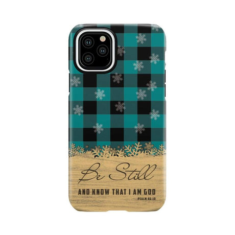 Be still and know that I am God teal black buffalo plaid Christmas phone case iPhone 11 Pro / Tough