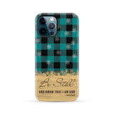 Be still and know that I am God teal black buffalo plaid Christmas phone case iPhone 12 Pro Max / Tough
