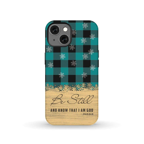Be still and know that I am God teal black buffalo plaid Christmas phone case iPhone 13 / Tough