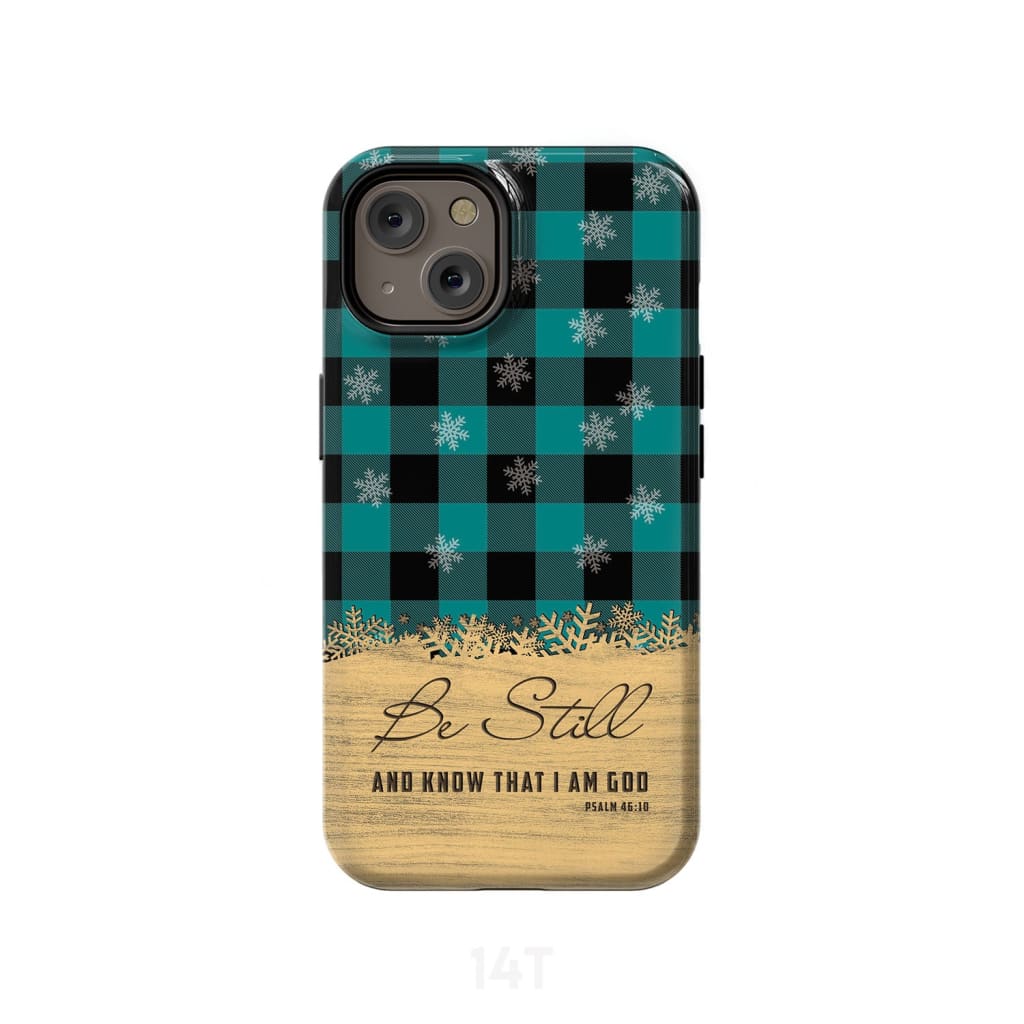Be still and know that I am God teal black buffalo plaid Christmas phone case iPhone 14 / Tough