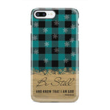 Be still and know that I am God teal black buffalo plaid Christmas phone case iPhone 8 Plus / Tough
