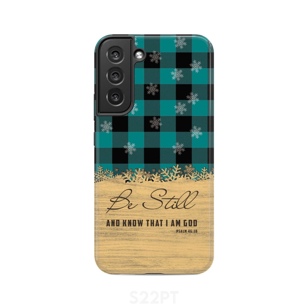 Be still and know that I am God teal black buffalo plaid Christmas phone case Samsung Galaxy S22 Plus / Tough