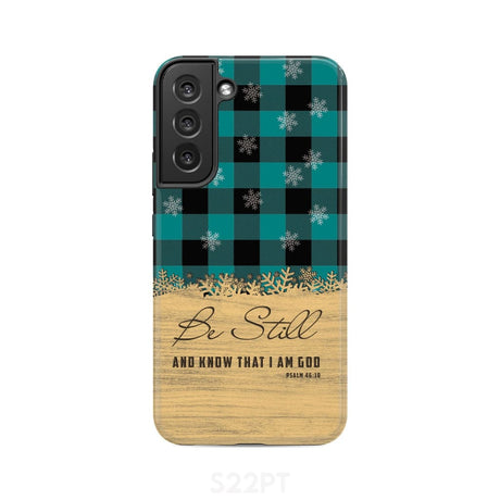 Be still and know that I am God teal black buffalo plaid Christmas phone case Samsung Galaxy S22 Plus / Tough