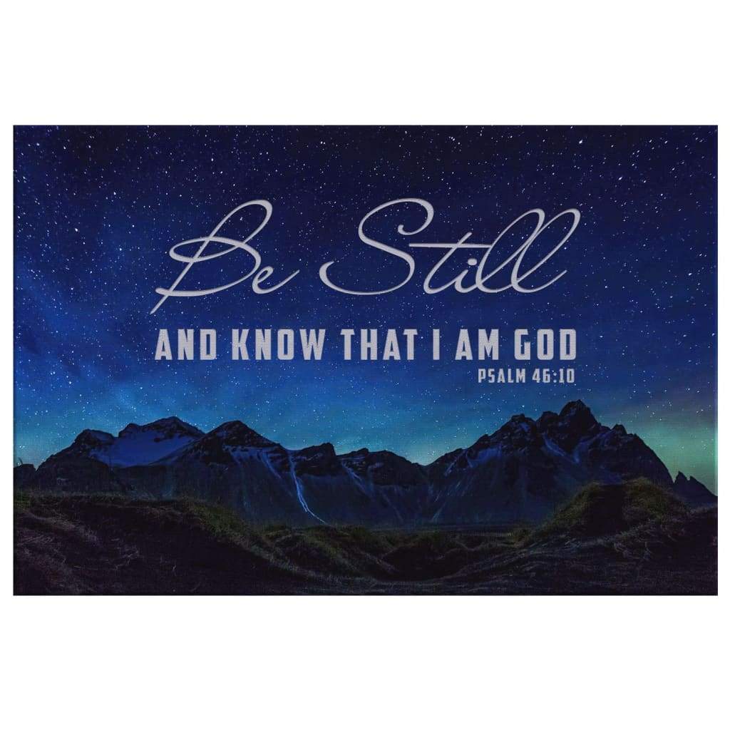 Bible verse wall art with "Be still and know that I am God" Psalm 46:10, mountain and starry sky, Christian home decor.