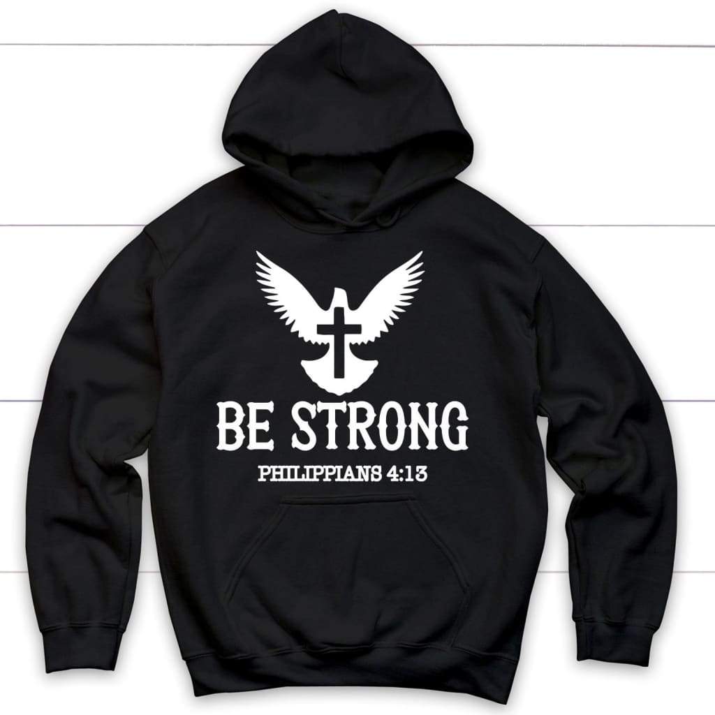 Be strong Philippians 4:13 Bible verse hoodie Black / S