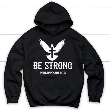 Be strong Philippians 4:13 Bible verse hoodie Black / S