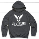 Be strong Philippians 4:13 Bible verse hoodie Dark Heather / S