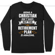 Being a Christian is not easy long sleeve t-shirt | christian apparel Black / S