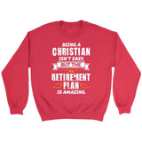 Being a Christian is not easy Christian sweatshirt Red / S