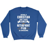 Being a Christian is not easy Christian sweatshirt Royal / S