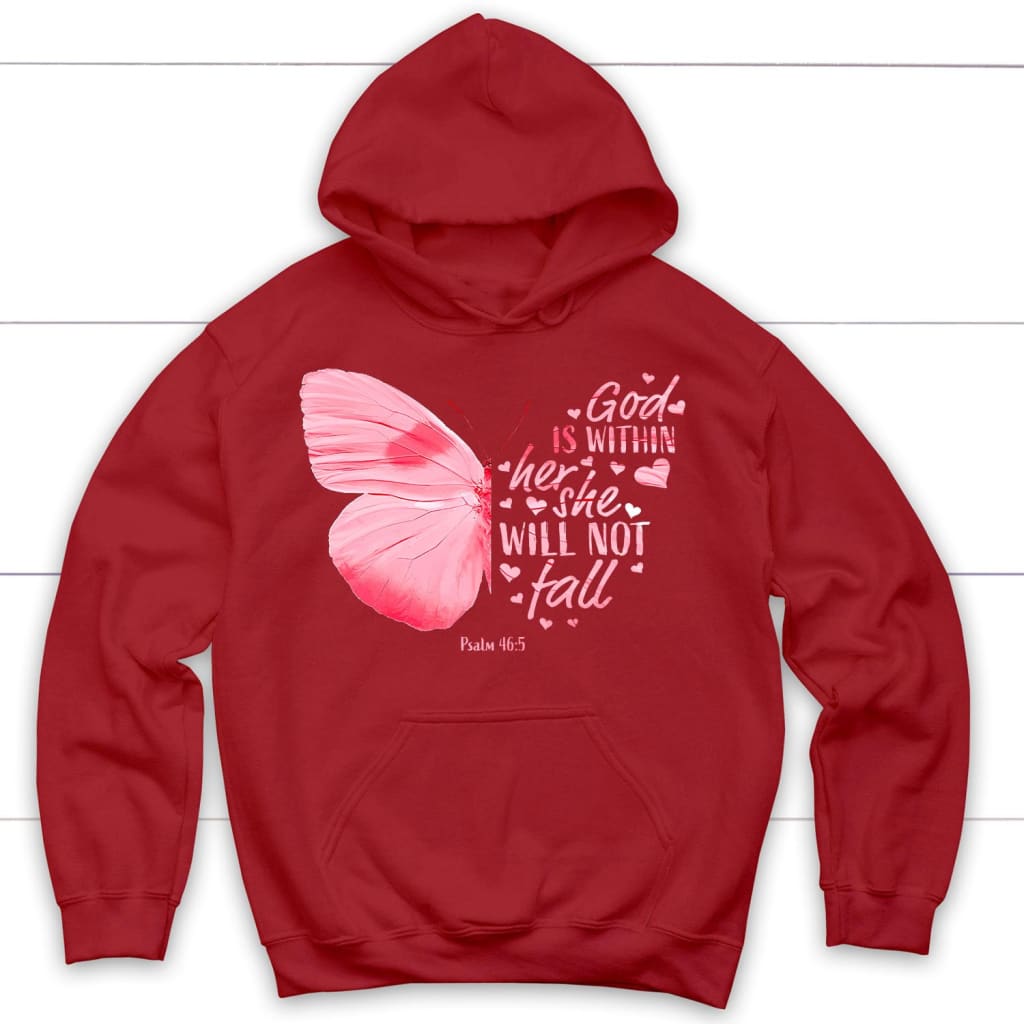 Bible verse hoodies: God is within her she will not fall butterfly Christian hoodie Red / S