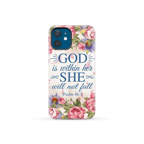 Bible verse phone cases: Psalm 46:5 God is within her she will not fall case iPhone 12 Mini / Tough