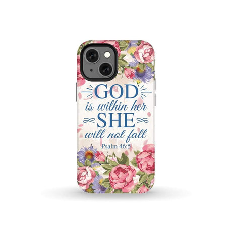 Bible verse phone cases: Psalm 46:5 God is within her she will not fall case iPhone 13 Mini / Tough