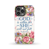 Bible verse phone cases: Psalm 46:5 God is within her she will not fall case iPhone 13 Pro Max / Tough