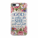 Bible verse phone cases: Psalm 46:5 God is within her she will not fall case iPhone 7 Plus / Tough