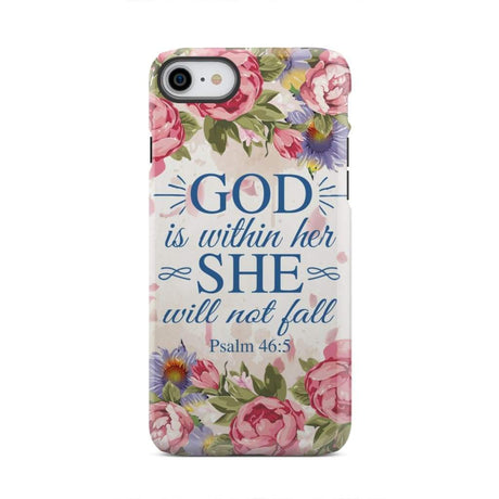 Bible verse phone cases: Psalm 46:5 God is within her she will not fall case iPhone 8 / Tough