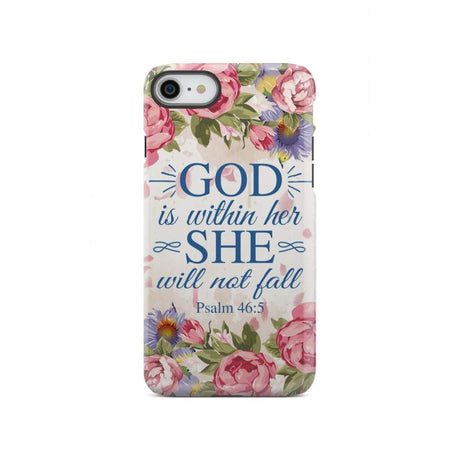 Bible verse phone cases: Psalm 46:5 God is within her she will not fall case iPhone SE 2020 / Tough