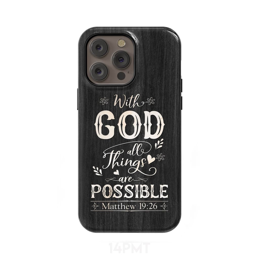 Bible verse phone cases With God all things are possible phone case