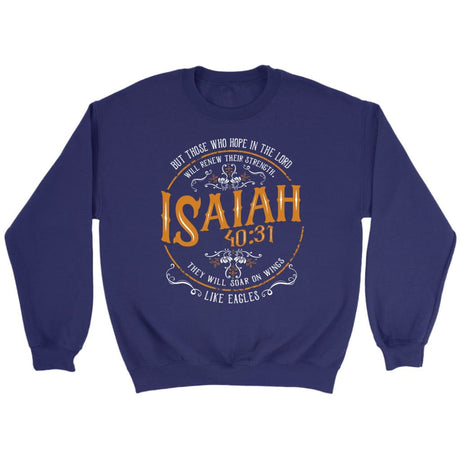 Bible verse sweatshirts: Isaiah 40:31 those who hope in the Lord sweatshirt Purple / S