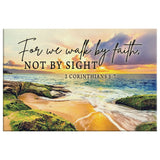 Inspirational canvas wall art with 2 Corinthians 5:7 Bible verse, "We Walk By Faith Not By Sight," ideal Christian wall art for homes.