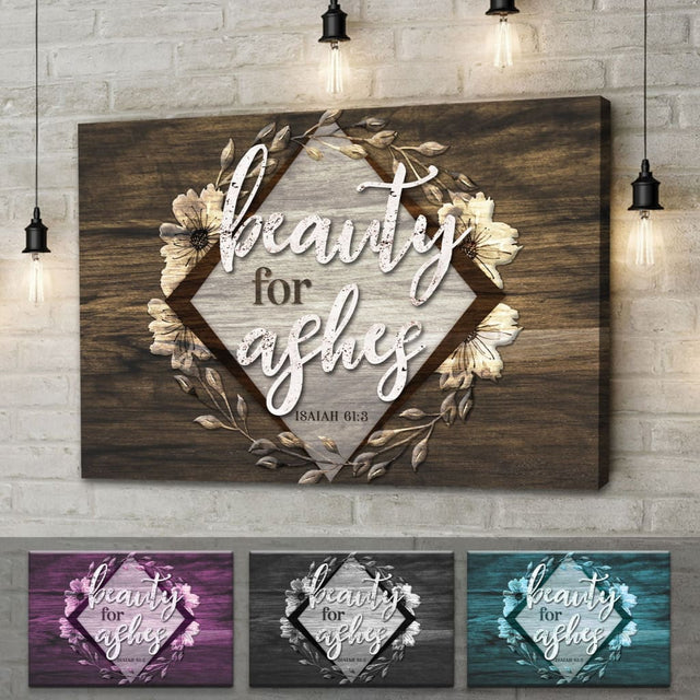 Rustic Bible verse wall art featuring Isaiah 61:3, "Beauty for Ashes," on a wooden background, perfect Christian decor.