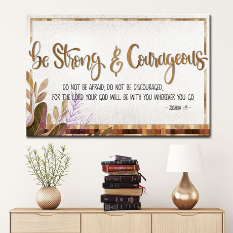 Joshua 1:9 wall art canvas, 'Be Strong And Courageous,' rustic teal leaf border / Brown.