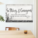 Inspirational wall art with the Bible verse Joshua 1:9, "Be Strong and Courageous," ideal for rustic Christian homes /Gray.