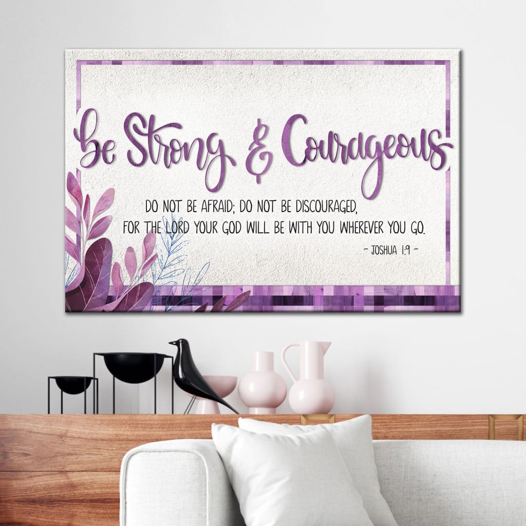 Rustic Christian wall art canvas featuring Joshua 1:9, "Be Strong and Courageous," perfect faith-based home decor / Purple.