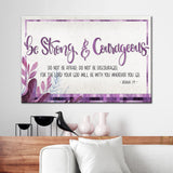 Rustic Christian wall art canvas featuring Joshua 1:9, "Be Strong and Courageous," perfect faith-based home decor / Purple.