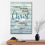 Bible verse wall art canvas with Philippians 4:13, "I Can Do All Things Through Christ," on a wooden background, perfect home decor.