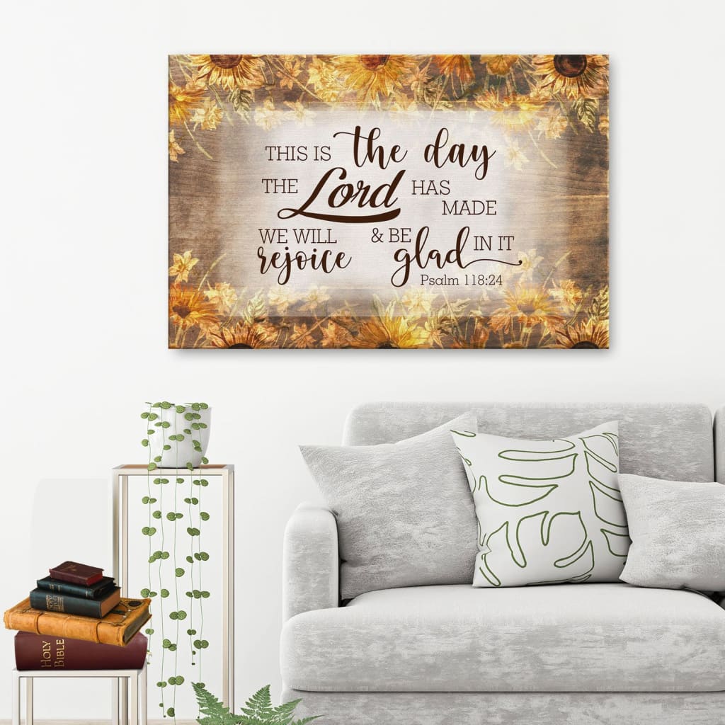 Inspirational wall art with Psalm 118:24 Bible verse, "This Is The Day The Lord Has Made," ideal for Thanksgiving Christian gifts.