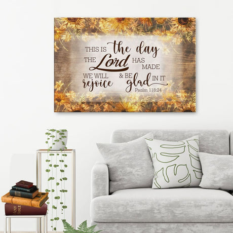 Inspirational wall art with Psalm 118:24 Bible verse, "This Is The Day The Lord Has Made," ideal for Thanksgiving Christian gifts.