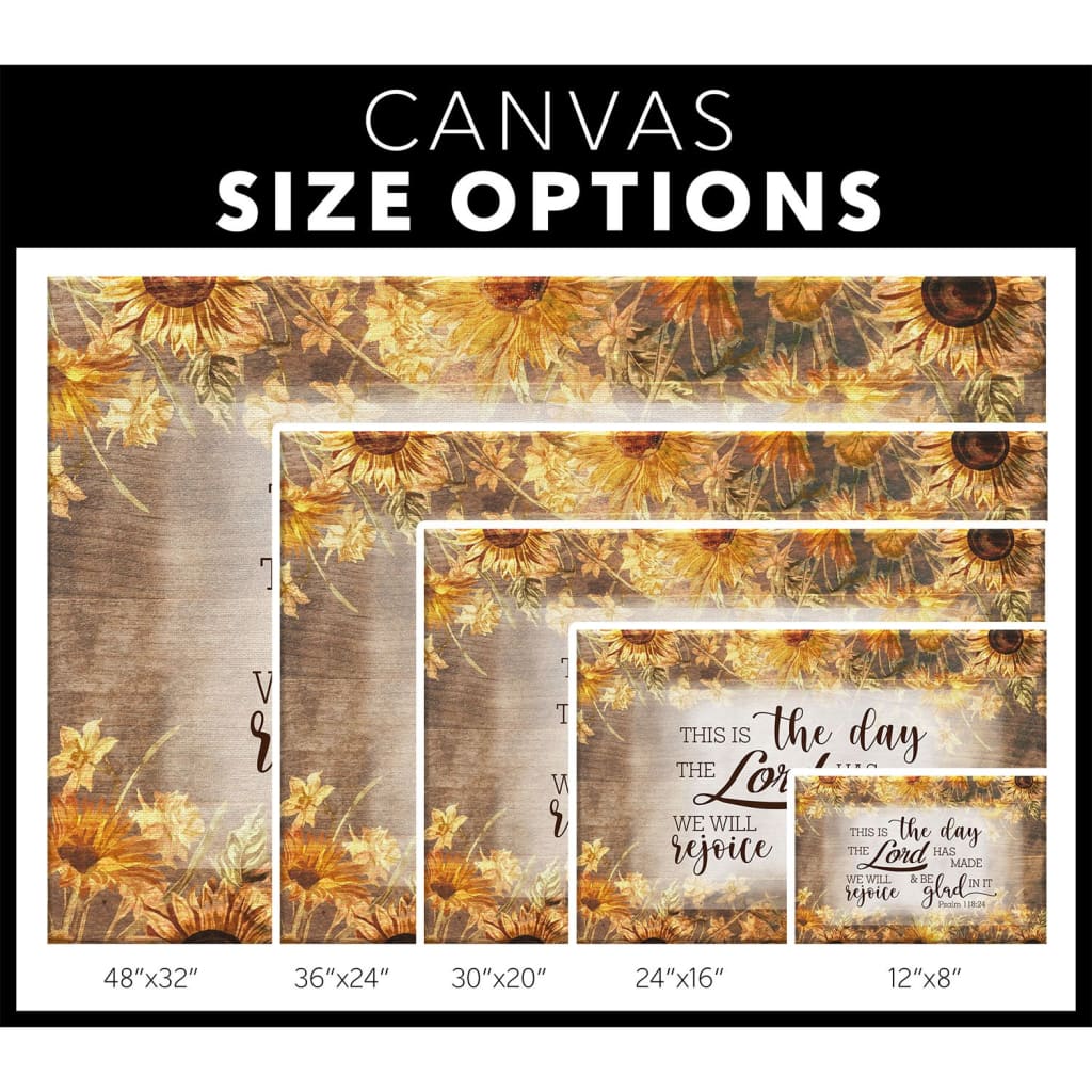 This is the day the Lord has made canvas size options