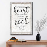 Faith-based canvas print with Psalm 61:2 KJV, "When My Heart Is Overwhelmed," great for religious gifts and home decor / White.