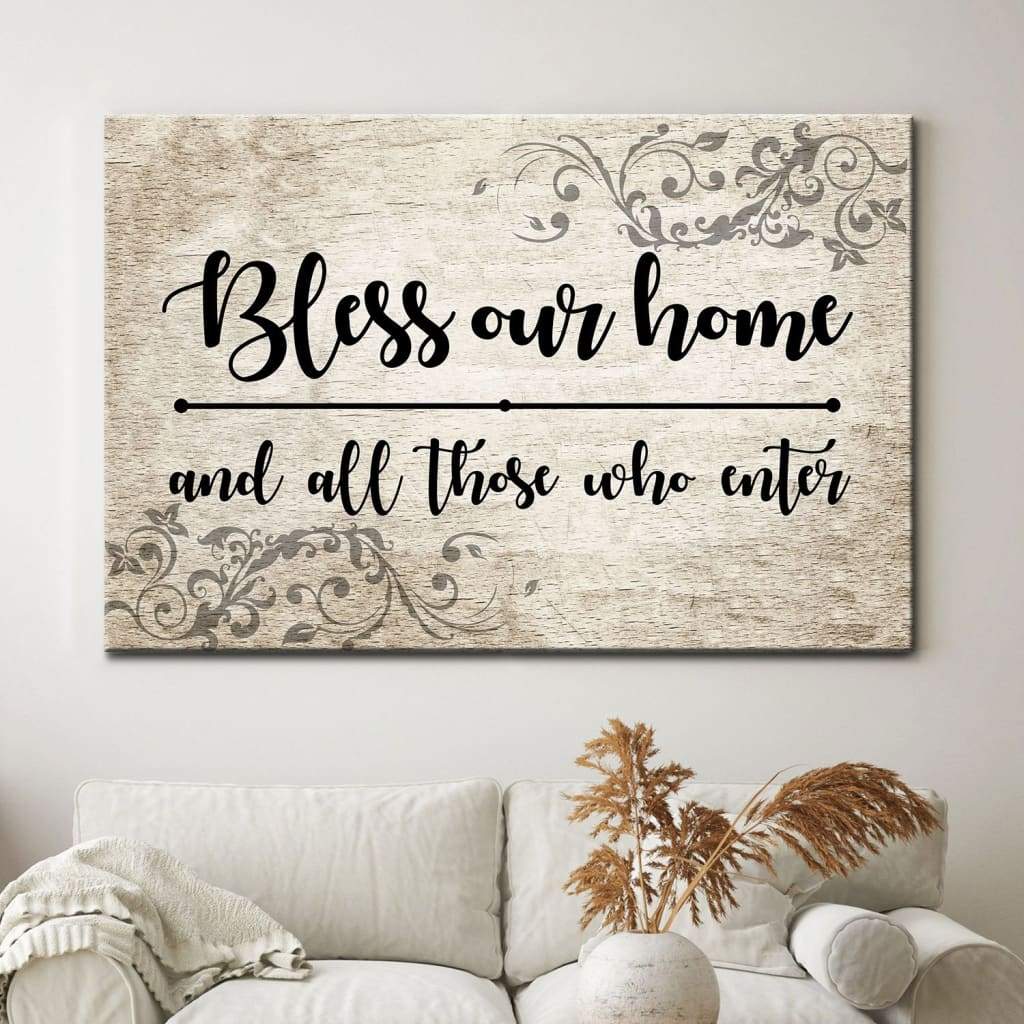 Christian wall art canvas with "Bless our home and all those who enter," perfect welcome decor for faith-based homes.