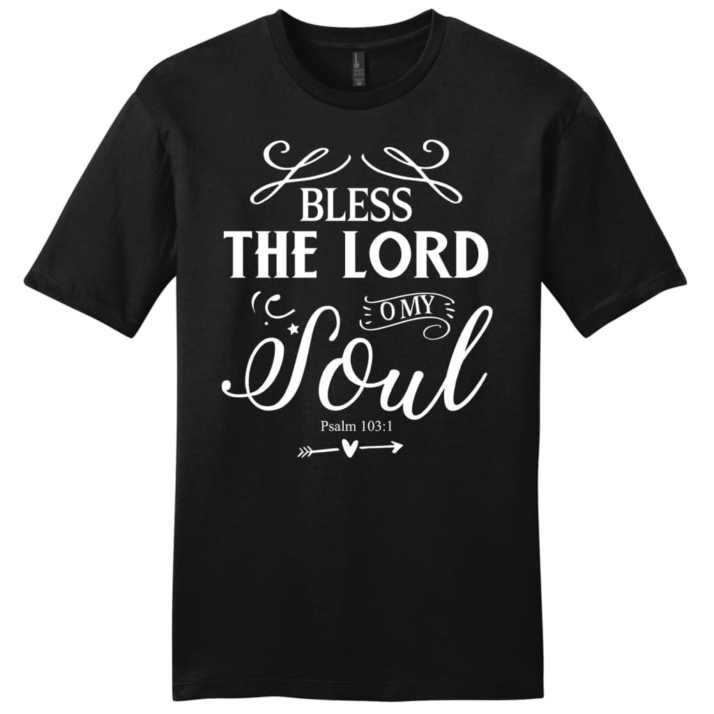 Bless the Lord O my soul shirt Psalm 103:1 KJV men’s Christian t-shirt Black / S